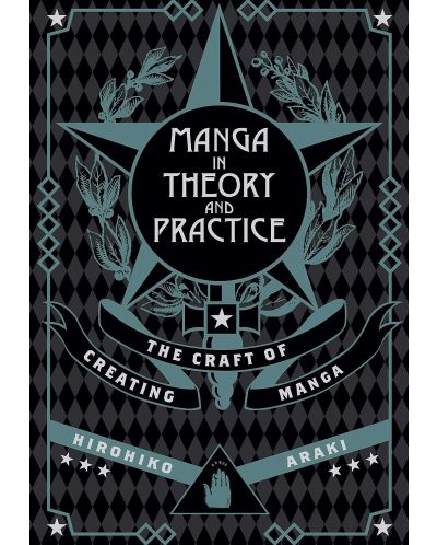 Manga in Theory and Practice: The Craft of Creating Manga - 1