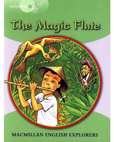 Macmillan English Explorers:  Magic Flute (ниво Explorer's 3) - 1