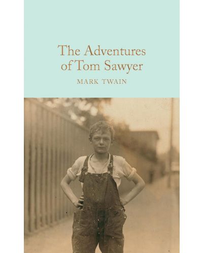 Macmillan Collector's Library: The Adventures of Tom Sawyer