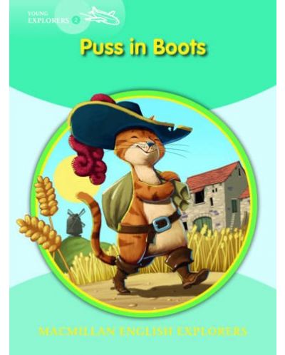 Macmillan English Explorers: Puss in Boots (ниво Explorers 2) - 1