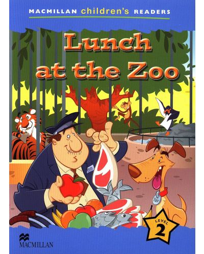 Macmillan Children's Readers: Lunch at the Zoo (ниво level 2) - 1
