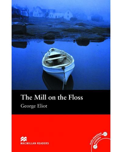 Macmillan Readers: Mill on the floss (ниво Beginner)