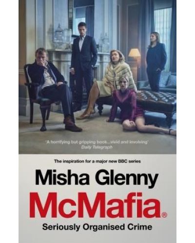 McMafia : Seriously Organised Crime