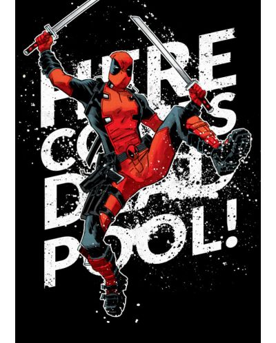 Метален постер Displate - Deadpool: Here he comes - 1