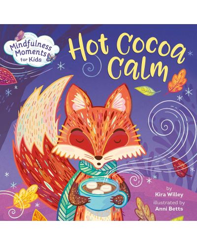 Mindfulness Moments for Kids: Hot Cocoa Calm - 1
