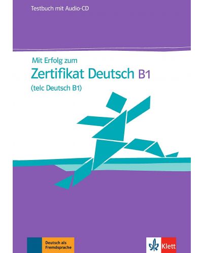 Mit Erfolg zum Zertifikat Deutsch B1 (telc Deutsch B1)Übungsbuch mit Audio-CD - 1