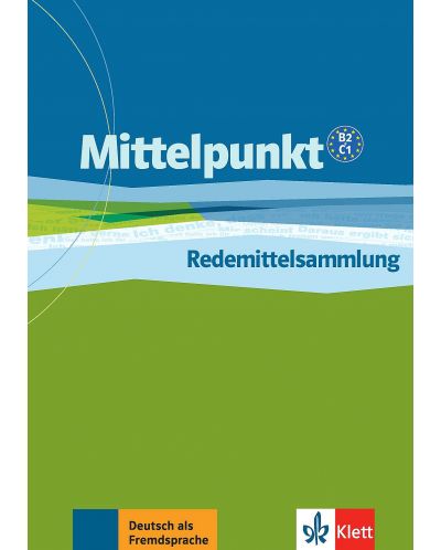 Mittelpunkt B2/C1 Redemittelsammlung