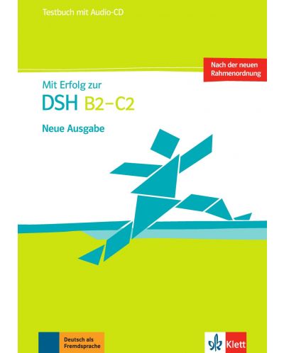 Mit Erfolg zur DSH: Тестове по немски език - нива В2 и С2 + CD - 1