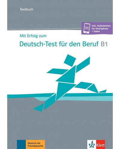 Mit Erfolg zum Deutsch-Test für den Beruf B1: Testbuch + online - 1