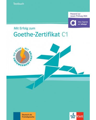 Mit Erfolg zum Goethe-Zertifikat C1 Testbuch / Немски език - ниво C1: Сборник с тестове - 1