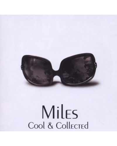 Miles Davis - Cool & Collected (CD) - 1