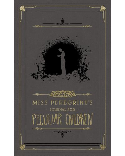 Miss Peregrine's Journal for Peculiar Children - 1