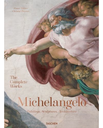 Michelangelo. The Complete Works. Paintings, Sculptures, Architecture - 1