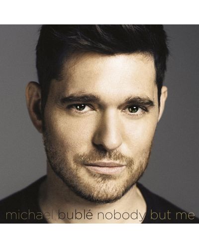 Michael Buble - Nobody But Me (Deluxe CD) - 1