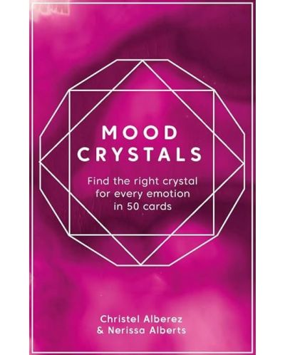 Mood Crystals Card Deck: Find the right crystal for every emotion in 50 cards - 1