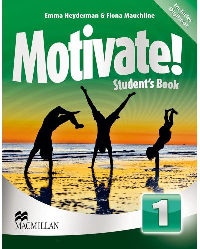 Motivate! Level 1 Student's Book / Английски език - ниво 1: Учебник - 1