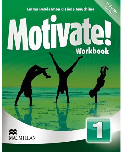 Motivate! Level 1 Workbook / Английски език - ниво 1: Учебна тетрадка - 1