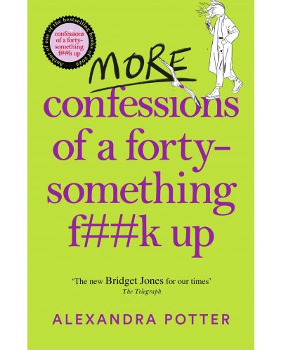 More Confessions of a Forty-Something F**k Up - 1