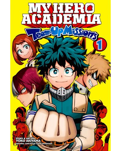 My Hero Academia. Team-Up Missions, Vol. 1: Team-Up Missions Begin - 1