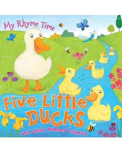 My Rhyme Time: Five Little Ducks and other number rhymes (Miles Kelly) - 1