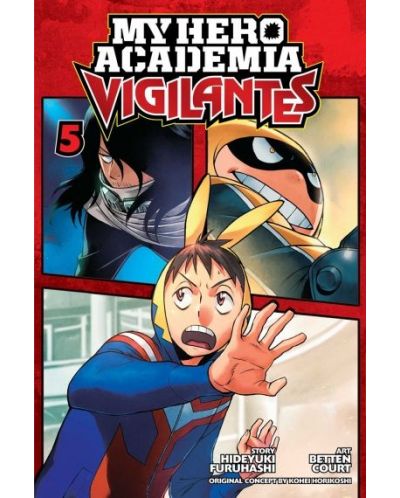 My Hero Academia. Vigilantes, Vol. 5: Day-Tripping Down to Naniwa!