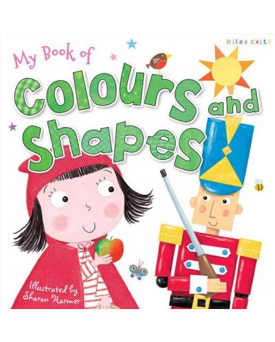 My Book of Colours and Shapes (Miles Kelly) - 1