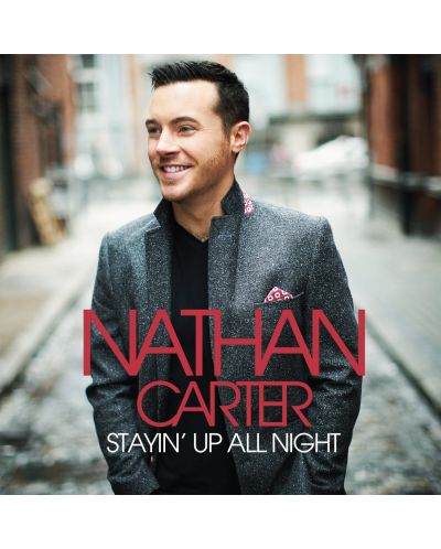 Nathan Carter - Stayin' Up All Night (CD) - 1