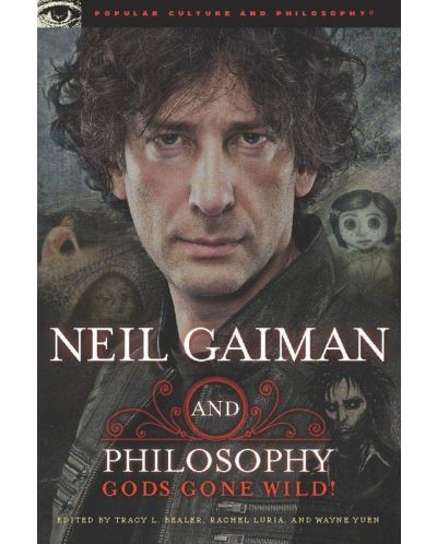 Neil Gaiman and Philosophy - 1