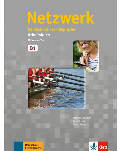 Netzwerk 3 Arbeitsbuch: Немски език - ниво B1 (учебна тетрадка + 2 Audio-CDs) - 1