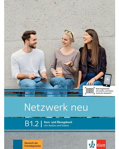 Netzwerk neu B1.2 Deutsch als Fremdsprache. Kurs- und Übungsbuch mit Audios und Videos - 1