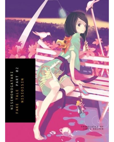 NISEMONOGATARI: Fake Tale, Part 2