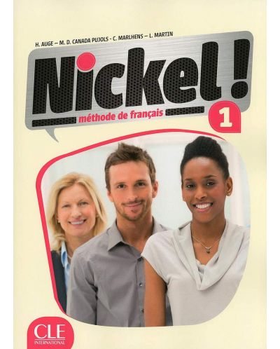 Nickel! 1: Méthode de français / Учебник по френски език за 8. - 12. клас (ниво A1) - 1