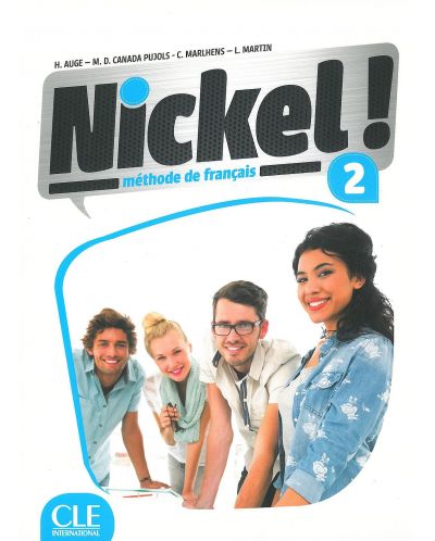 Nickel! 2: Méthode de français / Учебник по френски език за 8. - 12. клас (ниво A2 - B1) - 1