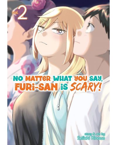 No Matter What You Say, Furi-san is Scary, Vol. 2 - 1