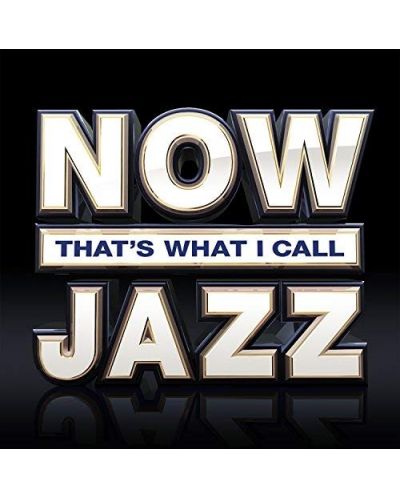 Now That's What I Call Jazz (3 CD)