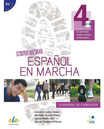 Nuevo Español en marcha 4: Cuaderno De Ejercicios / Тетрадка по испански език за 8. - 12. клас (ниво B2) - 1