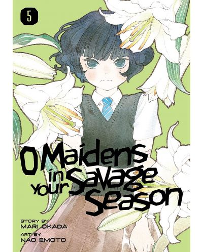 O Maidens in Your Savage Season, Vol. 5 - 1