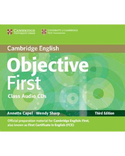 Objective First 3rd edition: Английски език - ниво В2 (2 CD) - 1