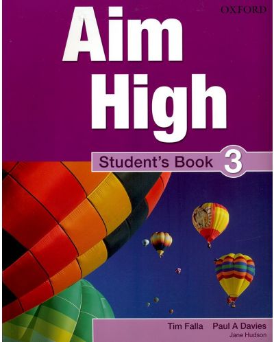 Aim High: 3 Student Book.Aнглийски език 9 - 12. клас - 1