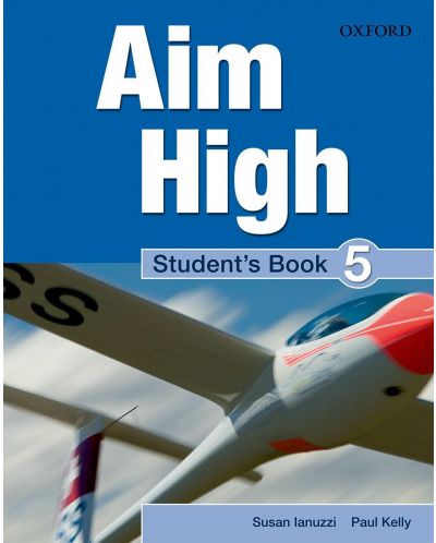 Aim High: 5 Student Book.Английски език 9 - 12. клас - 1