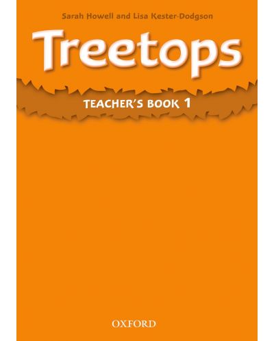 Книга за учителя Treetops Teacher's Book 1 - 1