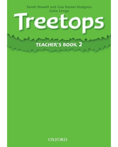 Книга за учителя Treetops Teacher's Book 2 - 1