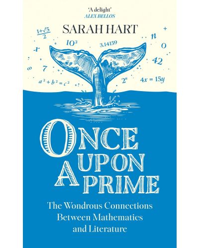 Once Upon a Prime: The Wondrous Connections Between Mathematics and Literature - 1