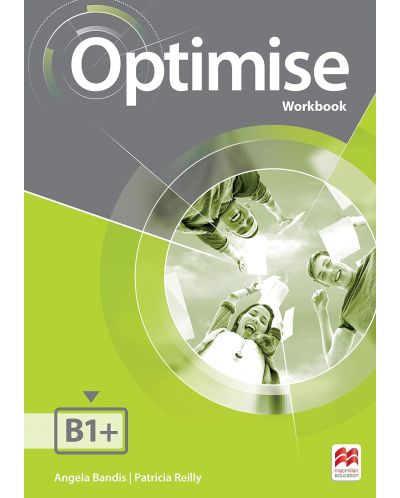 Optimise Level B1+ Workbook no Key / Английски език - ниво B1+: Учебна тетрадка - 1
