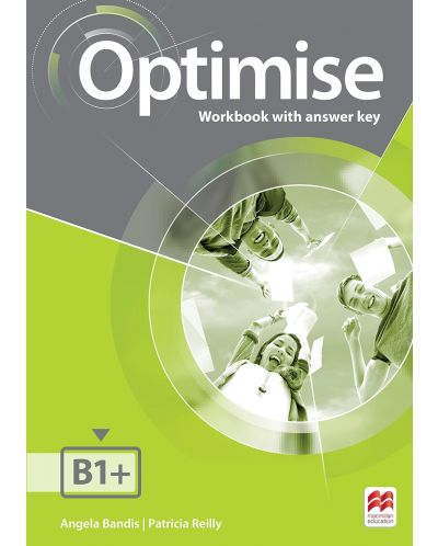 Optimise Level B1+ Workbook with Key / Английски език - ниво B1+: Учебна тетрадка с отговори - 1