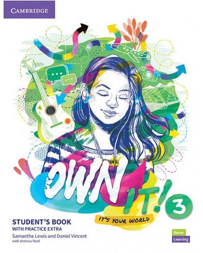 Own it! Level 3 Student's Book with Practice Extra / Английски език - ниво 3: Учебник с онлайн упражнения - 1