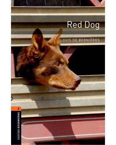 Oxford Bookworms Library Level 2: Red Dog - 1