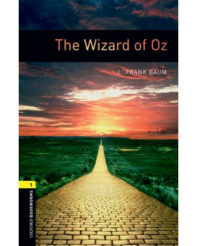 Oxford Bookworms Library Level 1: The Wizard of Oz - 1