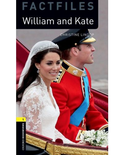 Oxford Bookworms Library Factfiles Level 1: William and Kate Audio Pack - 1