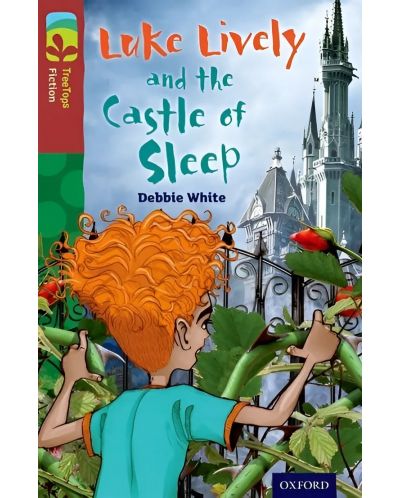 Oxford Reading Tree TreeTops Fiction Level 15: Luke Lively and the Castle of Sleep - 1